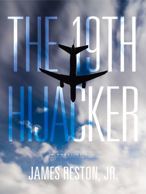 Title details for The 19th Hijacker by James Reston - Available